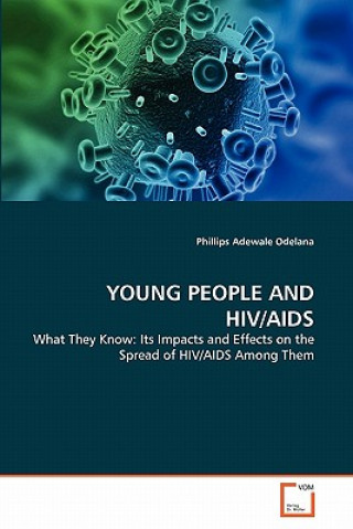 Книга Young People and Hiv/AIDS Phillips Adewale Odelana