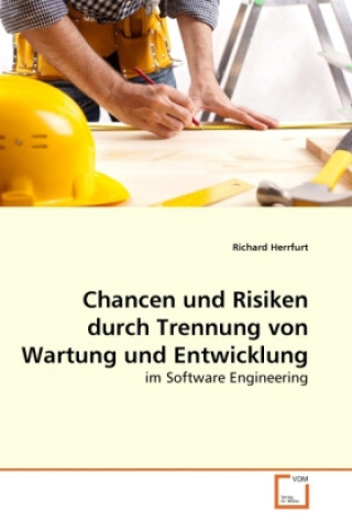 Książka Chancen und Risiken durch Trennung von Wartung und Entwicklung Richard Herrfurt