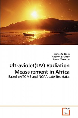 Könyv Ultraviolet(UV) Radiation Measurement in Africa Gemechu Fanta