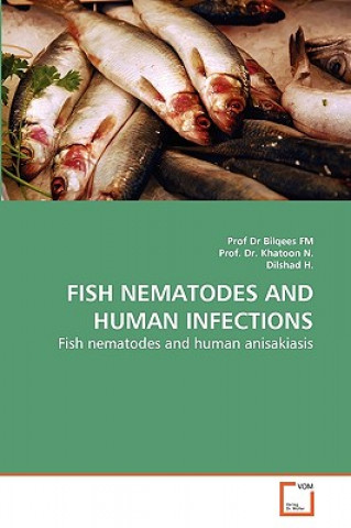 Carte Fish Nematodes and Human Infections Bilqees