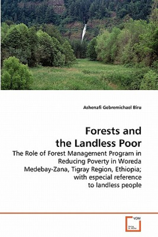 Carte Forests and the Landless Poor Ashenafi Gebremichael Biru