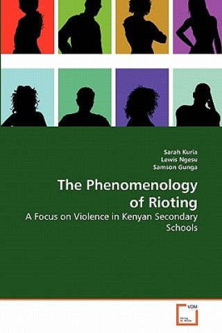 Carte Phenomenology of Rioting Sarah Kuria