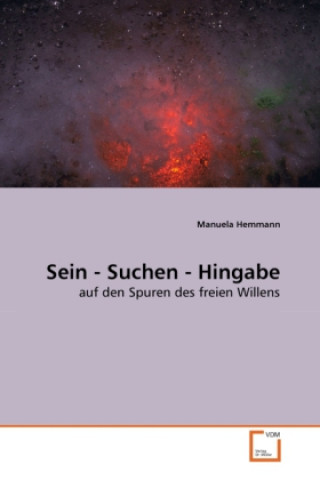 Książka Sein - Suchen - Hingabe Manuela Hemmann