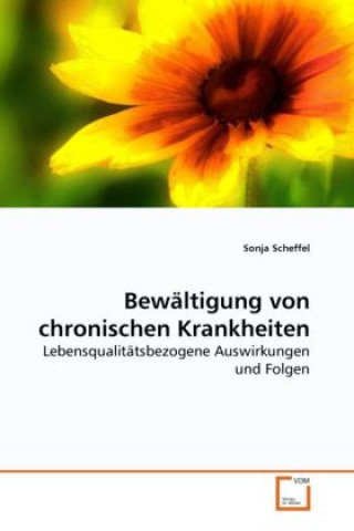 Livre Bewältigung von chronischen Krankheiten Sonja Scheffel