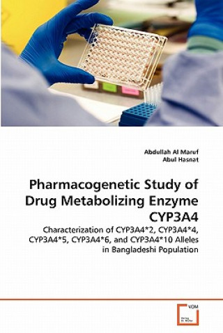 Książka Pharmacogenetic Study of Drug Metabolizing Enzyme CYP3A4 Abdullah Al Maruf