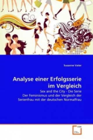 Kniha Analyse einer Erfolgsserie im Vergleich Susanne Vater