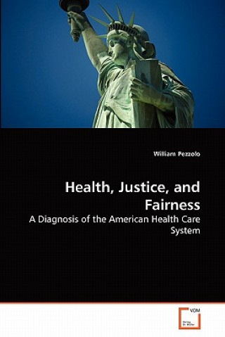 Carte Health, Justice, and Fairness William Pezzolo