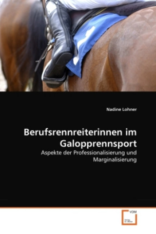 Kniha Berufsrennreiterinnen im Galopprennsport Nadine Lohner