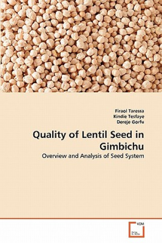 Könyv Quality of Lentil Seed in Gimbichu Firaol Taressa