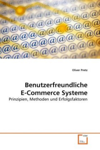 Libro Benutzerfreundliche E-Commerce Systeme Oliver Pretz