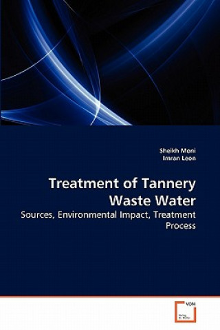 Kniha Treatment of Tannery Waste Water Sheikh Moni