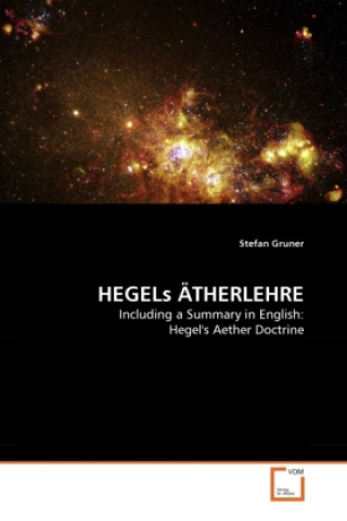 Kniha HEGELs ÄTHERLEHRE Stefan Gruner