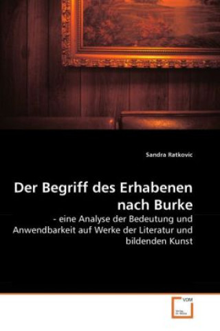 Libro Der Begriff des Erhabenen nach Burke Sandra Ratkovic