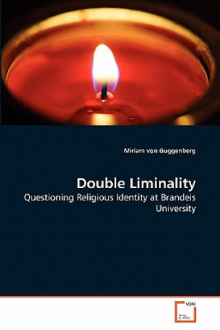Knjiga Double Liminality Miriam Von Guggenberg