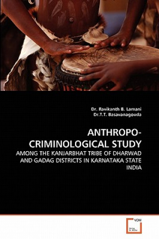 Könyv Anthropo-Criminological Study Ravikanth B. Lamani