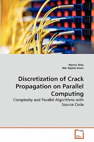 Book Discretization of Crack Propagation on Parallel Computing Norma Alias