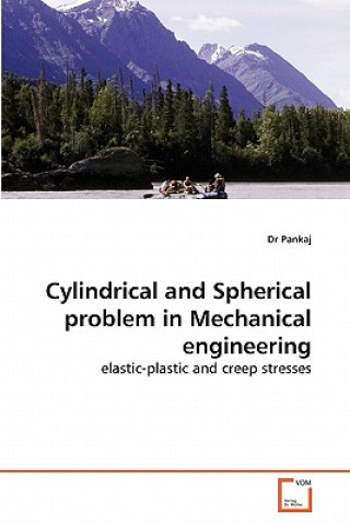 Carte Cylindrical and Spherical Problem in Mechanical Engineering Dr Pankaj