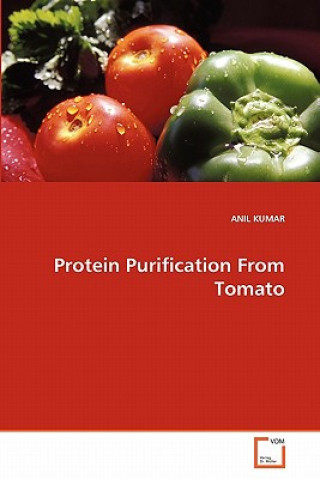 Carte Protein Purification From Tomato Anil Kumar