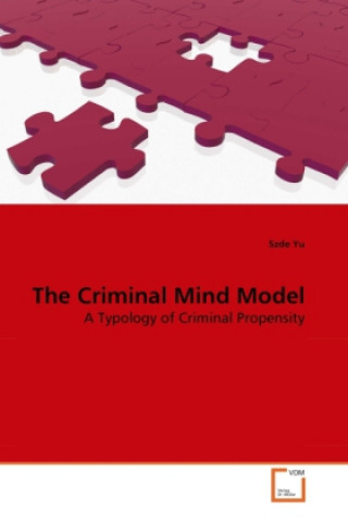 Livre The Criminal Mind Model Szde Yu