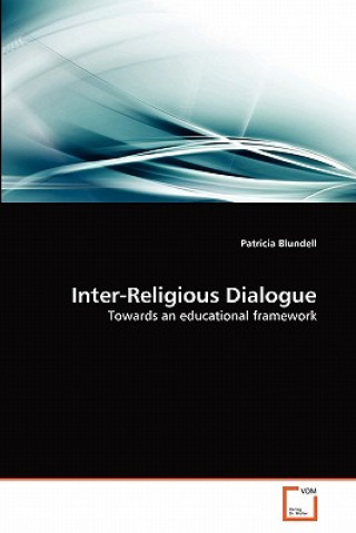 Knjiga Inter-Religious Dialogue Patricia Blundell