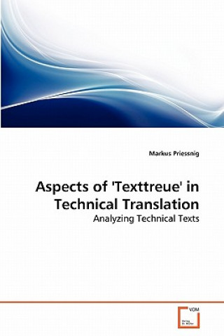 Kniha Aspects of 'Texttreue' in Technical Translation Markus Priessnig