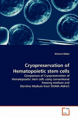 Książka Cryopreservation of Hematopoietic stem cells Nishant Mittal