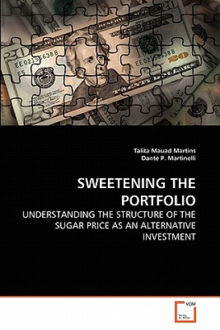 Knjiga Sweetening the Portfolio Talita Mauad Martins