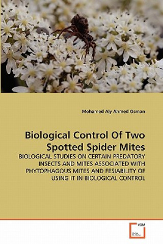 Книга Biological Control Of Two Spotted Spider Mites Mohamed Aly Ahmed Osman