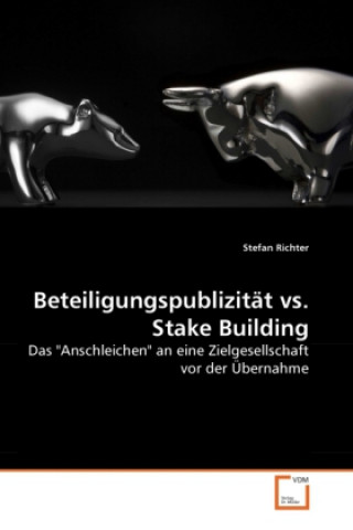 Książka Beteiligungspublizität vs. Stake Building Stefan Richter