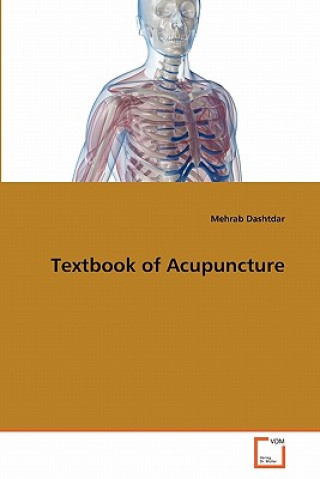 Könyv Textbook of Acupuncture Mehrab Dashtdar
