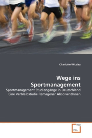 Książka Wege ins Sportmanagement Charlotte Witzlau