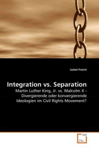 Knjiga Integration vs. Separation Isabel Preiml