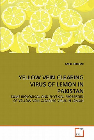 Książka Yellow Vein Clearing Virus of Lemon in Pakistan Yasir Iftikhar