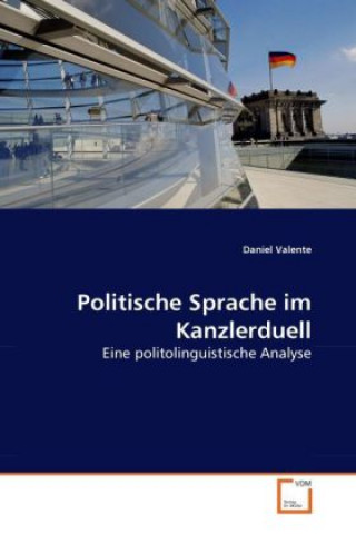 Książka Politische Sprache im Kanzlerduell Daniel Valente