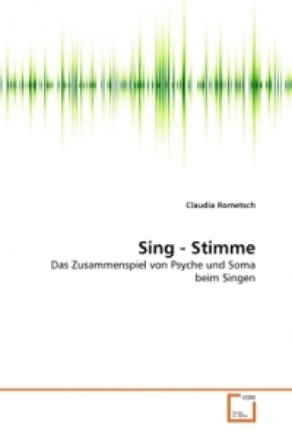 Książka Sing - Stimme Claudia Rometsch