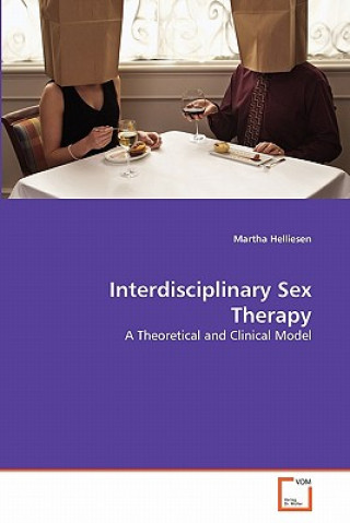 Buch Interdisciplinary Sex Therapy Martha Helliesen