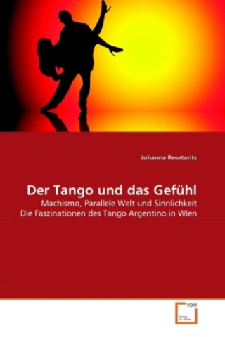 Книга Der Tango und das Gefühl Johanna Resetarits