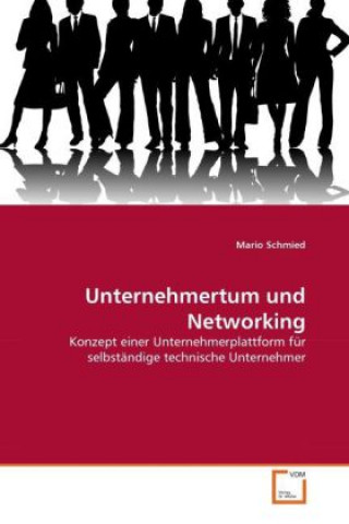 Buch Unternehmertum und Networking Mario Schmied