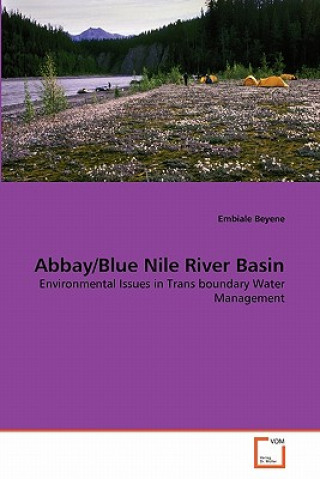 Książka Abbay/Blue Nile River Basin Embiale Beyene