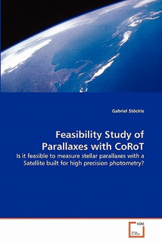 Kniha Feasibility Study of Parallaxes with CoRoT Gabriel Stöckle