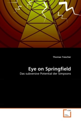 Knjiga Eye on Springfield Thomas Trescher