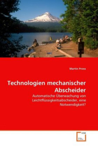Книга Technologien mechanischer Abscheider Martin Pross