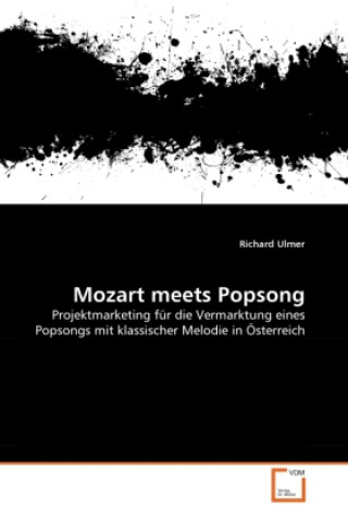 Kniha Mozart meets Popsong Richard Ulmer