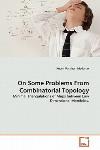 Carte On Some Problems From Combinatorial Topology Keerti Vardhan Madahar