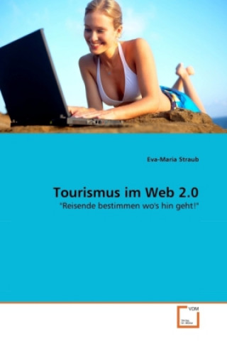 Kniha Tourismus im Web 2.0 Eva-Maria Straub