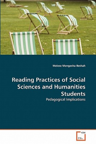 Книга Reading Practices of Social Sciences and Humanities Students Melese Mengesha Beshah