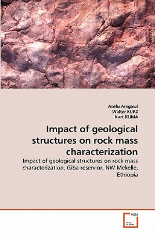 Kniha Impact of geological structures on rock mass characterization Asefu Aregawi