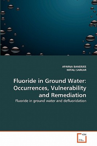 Kniha Fluoride in Ground Water Aparna Banerjee