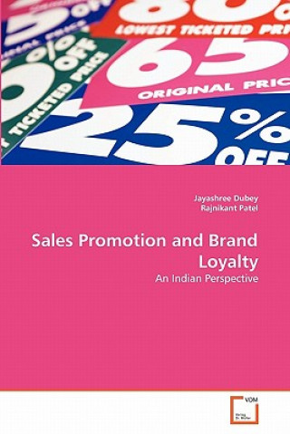 Kniha Sales Promotion and Brand Loyalty Jayashree Dubey