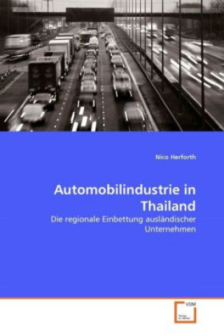 Carte Automobilindustrie in Thailand Nico Herforth